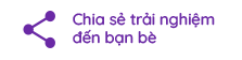 Chia sẻ trải nghiệm đển bạn bè