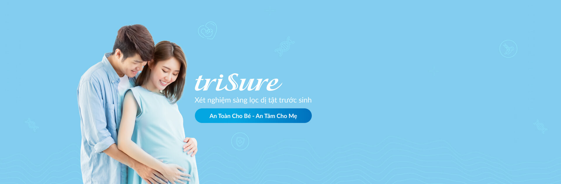 An toàn cho bé - An tâm cho mẹ